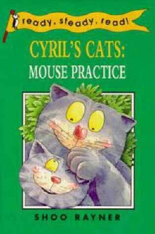 Cover of Cyril's Cat-Mouse Practice