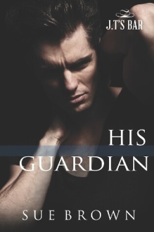 Cover of His Guardian