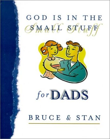 Book cover for God Is in the Small Stuff for Dads