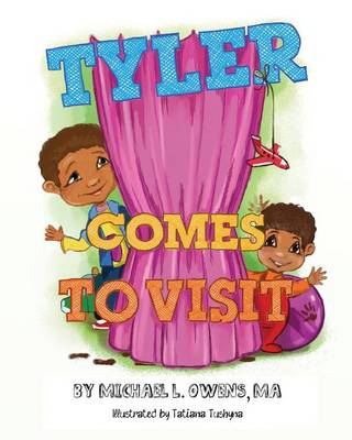 Book cover for Tyler Comes to Visit