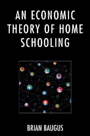 Cover of An Economic Theory of Home Schooling
