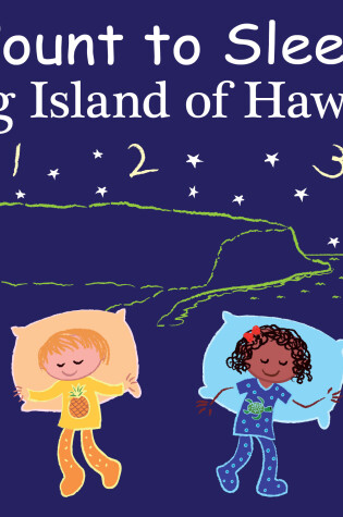 Cover of Count to Sleep Big Island of Hawaii