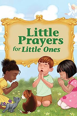 Cover of Little Prayers for Little Ones