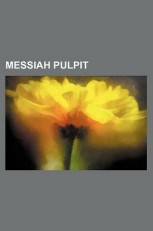 Cover of Messiah Pulpit (Volume 1)