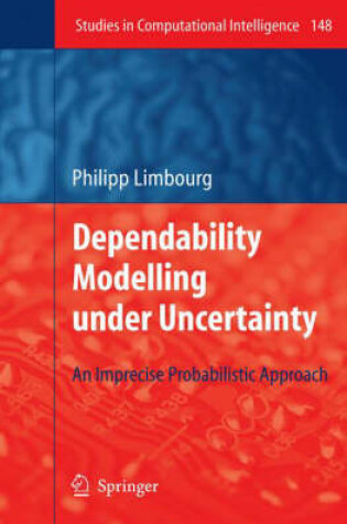 Cover of Dependability Modelling under Uncertainty