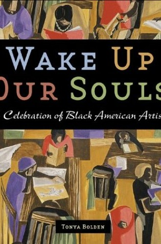 Cover of Wakeup Our Souls: Celebration of Blac