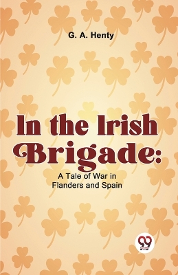 Book cover for In the Irish Brigade