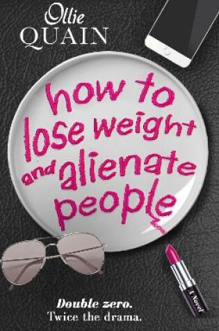 Cover of How To Lose Weight And Alienate People