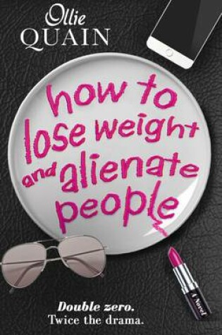 How To Lose Weight And Alienate People