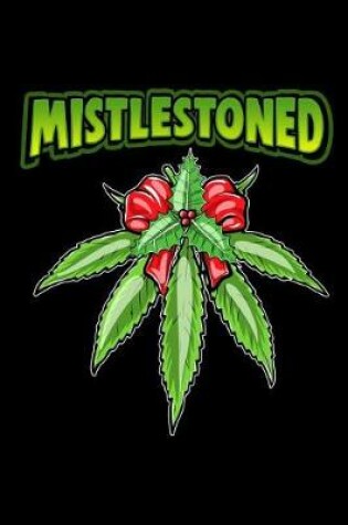 Cover of Mistlestoned