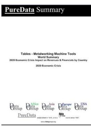 Cover of Tables - Metalworking Machine Tools World Summary