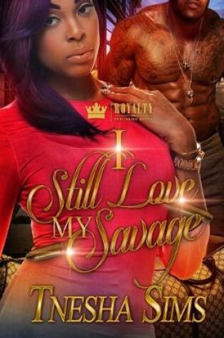 Cover of I Still Love My Savage