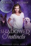 Book cover for Shadowed Instincts