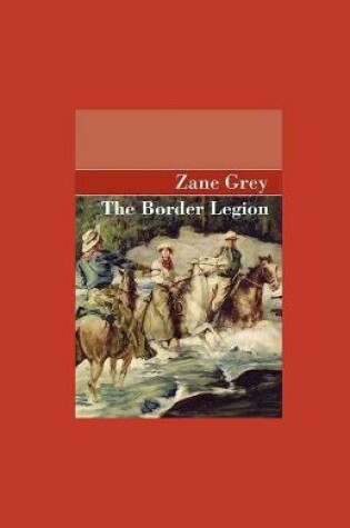 Cover of The Border Legion illustrated