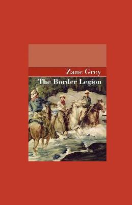 Book cover for The Border Legion illustrated