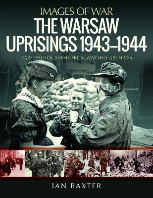 Cover of The Warsaw Uprisings, 1943-1944