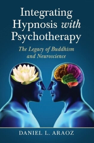 Cover of Integrating Hypnosis with Psychotherapy