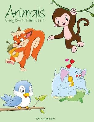 Cover of Animals Coloring Book for Toddlers 1, 2 & 3