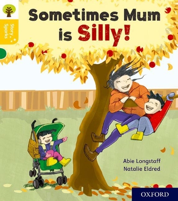 Book cover for Oxford Reading Tree Story Sparks: Oxford Level 5: Sometimes Mum is Silly