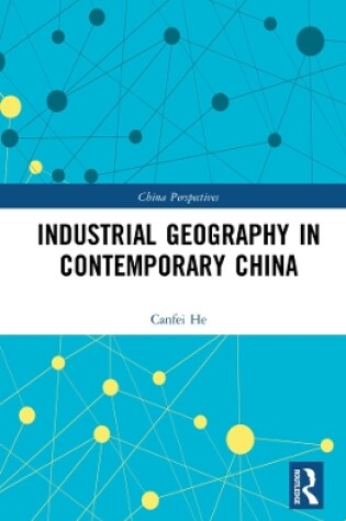 Cover of Industrial Geography in Contemporary China