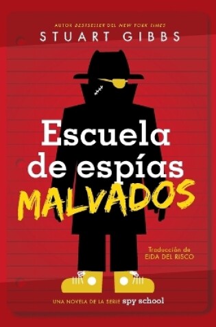 Cover of Escuela de Espías Malvados (Evil Spy School)