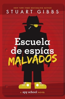 Cover of Escuela de Esp�as Malvados (Evil Spy School)