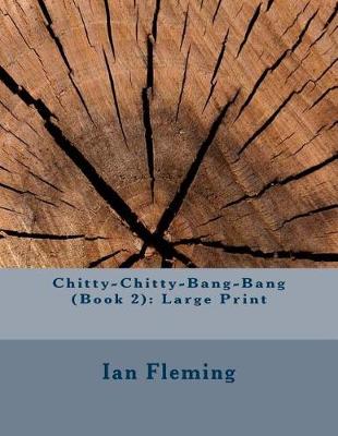 Book cover for Chitty-Chitty-Bang-Bang (Book 2)