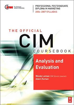 Book cover for Analysis and Evaluation. the Official CIM Coursebook 06/07