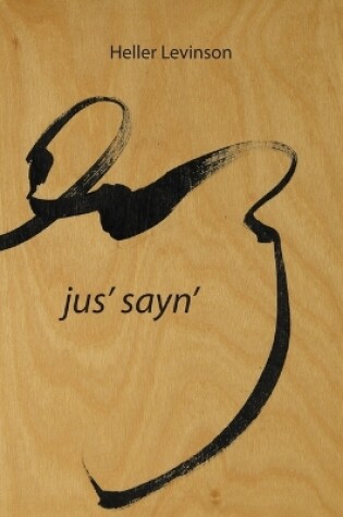 Cover of Jus' Sayn'