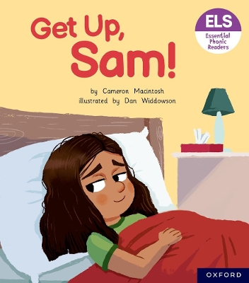 Book cover for Essential Letters and Sounds: Essential Phonic Readers: Oxford Reading Level 1+: Get Up, Sam!