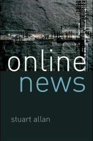 Cover of Online News: Journalism and the Internet