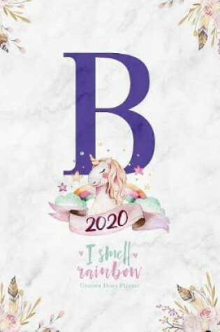 Cover of 2020 Unicorn Diary Planner I Smell Rainbow