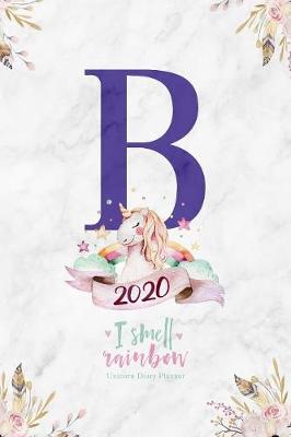 Book cover for 2020 Unicorn Diary Planner I Smell Rainbow