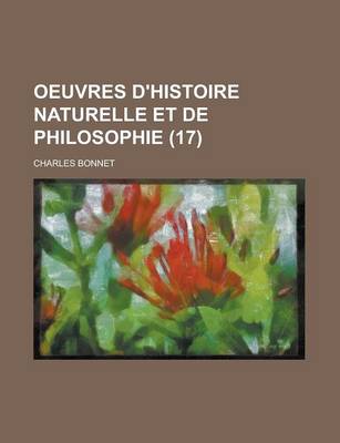 Book cover for Oeuvres D'Histoire Naturelle Et de Philosophie (17)