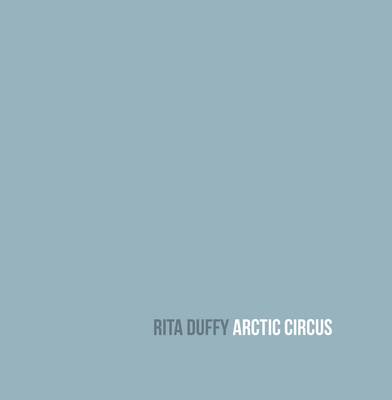 Book cover for Rita Duffy: Arctic Circus
