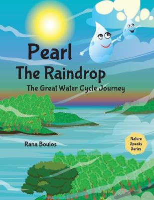 Book cover for Pearl the Raindrop