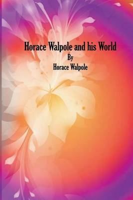 Book cover for Horace Walpole and his World