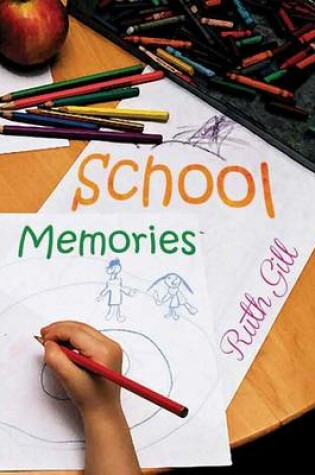 Cover of School Memories