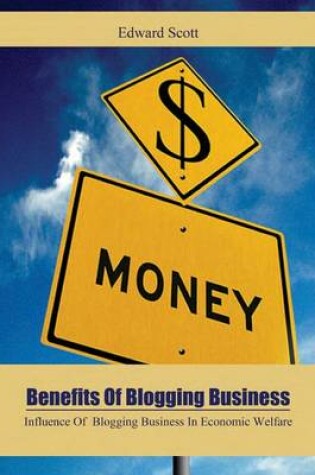 Cover of Benefits of Blogging Business