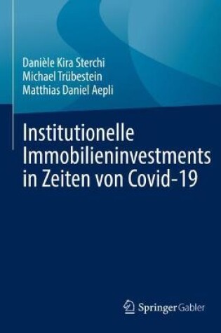 Cover of Institutionelle Immobilieninvestments in Zeiten von Covid-19