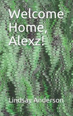 Book cover for Welcome Home, Alexz!