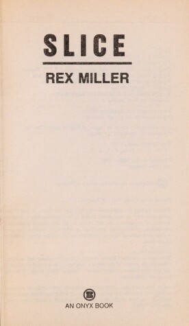 Book cover for Miller Rex : Slice