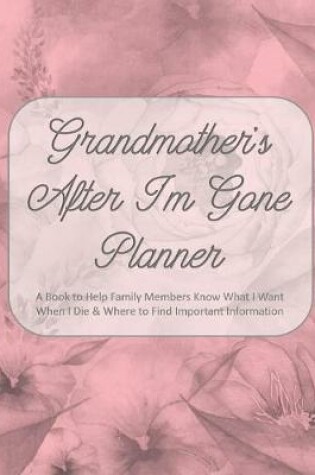 Cover of Grandmother's After I'm Gone Planner
