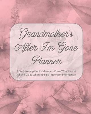 Book cover for Grandmother's After I'm Gone Planner