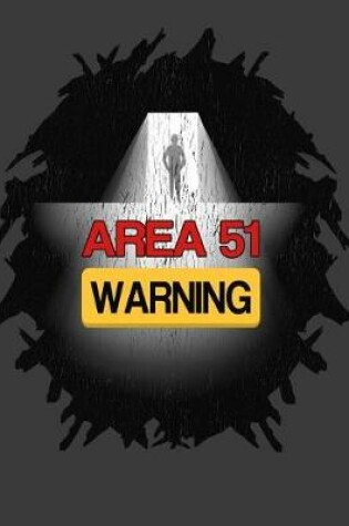 Cover of Area 51 Warning