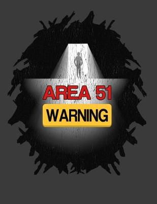 Cover of Area 51 Warning