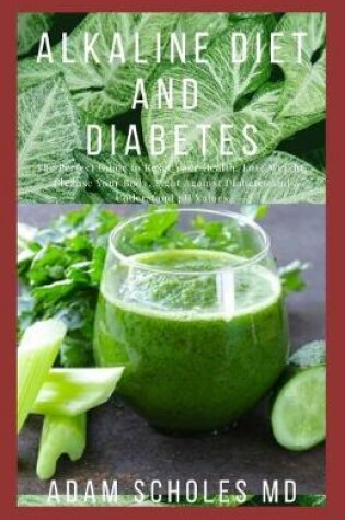 Cover of Alkaline Diet and Diabetes