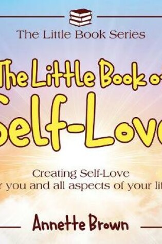 Cover of The Little Book of Self Love