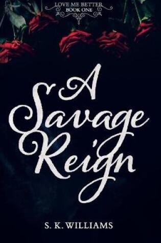 A Savage Reign