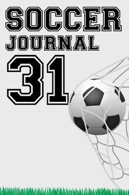 Book cover for Soccer Journal 31